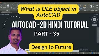 What is OLE object in AutoCAD  Object Linking and Embedding in AutoCAD Tutorial Part 35 [upl. by Enahsal]