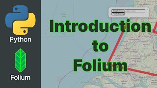 Python Folium 1  Introduction to Folium [upl. by Gilmer]