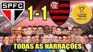 Todas as narrações  São Paulo 1 x 1 Flamengo  Tricolor campeão da Copa do Brasil 2023 [upl. by Lanrev]