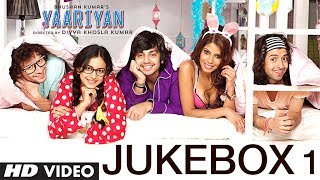 Yaariyan Full Songs Jukebox  Divya Khosla Kumar  Himansh Kohli Rakul Preet [upl. by Ocinom]