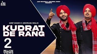 Kudrat De Rang  Full HD  Arif Khan amp Ashfaaq Malik  Punjabi Songs 2018 [upl. by Leind868]