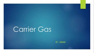 Carrier gases in Gas chromatography [upl. by Sue889]