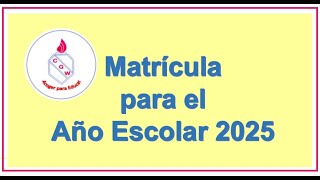 Proceso de Matrícula 2025 [upl. by Vickie]