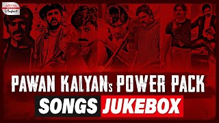 Power Star Pawan Kalyan Hit songs  Pawan Kalyan Jukebox  Pawan Kalyan Non Stop Songs [upl. by Carolle572]