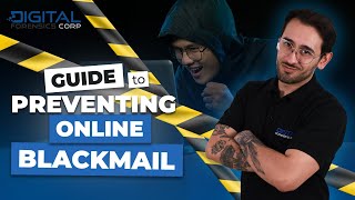 Guide To Preventing Online Blackmail [upl. by Nonnerb]