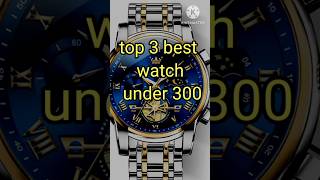 top 3 best watches under 300watch smart watchgadgetswatches under 300 [upl. by Irtak]