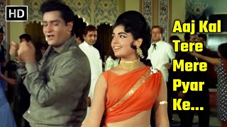 Aaj Kal Tere Mere Pyar Ke CharcheHD  Brahmachari 1968  Shammi Kapoor  Mumtaz  Mohd Rafi Hits [upl. by Sandler]