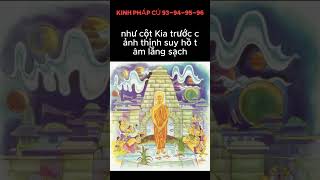 KINH PHÁP CÚ 93 94 95 96 loiphatday kinhphapcu kinhphat baihoccuocsong phatphap phongthuy [upl. by Yecam]