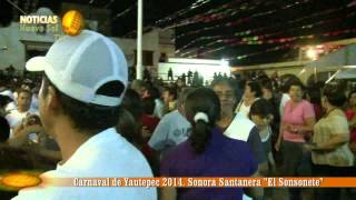 Carnaval Yautepec 2014 Sonora Santanera quotEl Sonsonetequot [upl. by Macguiness]