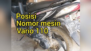 Letak posisi Nomor mesin dan nomor rangka motor vario 110 karbu [upl. by Aurore667]