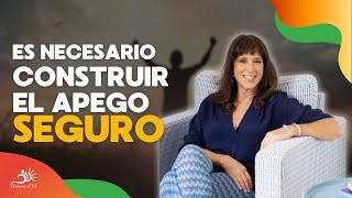 ¿Cómo construir un apego seguro [upl. by Stonwin]