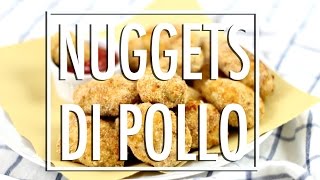 Nuggets di pollo  Buoni e semplici [upl. by Vicky846]