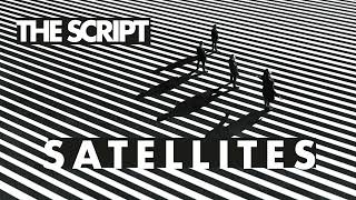 The Script  Satellites Official Audio [upl. by Vasileior]