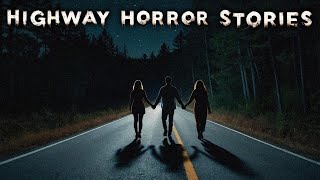 3 Disturbing TRUE Highway Horror Stories V2 [upl. by Schilit]