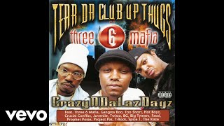 Tear Da Club Up Thugs Three 6 Mafia  Slob On My Nob Official Audio ft Project Pat [upl. by Anileba131]