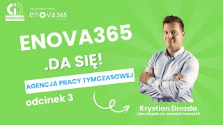 ENOVA365DASIE odc3  Agencja pracy tymczasowej [upl. by Buchanan417]