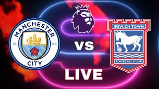 Manchester City vs Ipswich Town  English Premier League 202425  Video Game Simulation [upl. by Strephon]