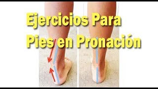 14 Ejercicios Correctivos Para Pies en Pronación o Sobrepronación  Pié Pronado [upl. by Postman]