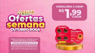 OFERTA SEMANAL  DELTA DROGARIA DE 21 A 27 DE OUTUBRO [upl. by Bennie]