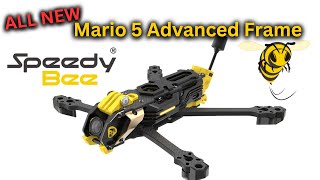 Advanced Mario 5 FPV Frame is Here SpeedyBee [upl. by Lunnete]