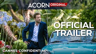 Acorn TV Original  Cannes Confidential  Official Trailer [upl. by Sarette]