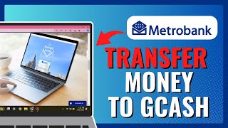 How to TRANSFER MONEY TO GCASH FROM METROBANK ONLINE 2024 [upl. by Durwin]