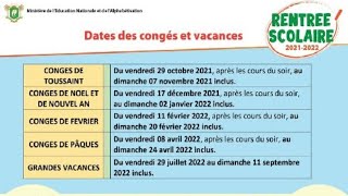 Rentrée Scolaire 20212022  Dates Des Congés Et Vacances Connues  Quelques Nouvelles Dispositions [upl. by Maida560]