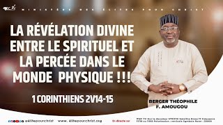 LA RÉVÉLATION DIVINE ENTRE LE SPIRITUEL ET LA PERCÉE DANS LE MONDE PHYSIQUE [upl. by Ahsinrad]