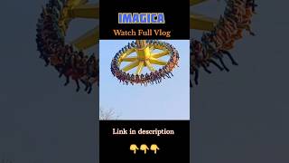 Imagica Full Vlog 😍😍  imagica imagicathemepark imagicawaterpark shorts love trending [upl. by Cecelia]