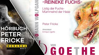 Johann Wolfgang von Goethe  Reineke Fuchs  Hörspiel mit Peter Fricke [upl. by Auoz]