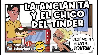 La viejita y el muchacho del tinder [upl. by Stent]