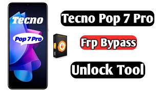 Tecno Pop 7 Pro BF7 Frp Bypass Unlock Tool [upl. by Ashatan]