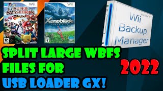 How to Split Large WBFS files for USB Loader GX 2022 Wii Backup Manager Tutorial [upl. by Ynobe]