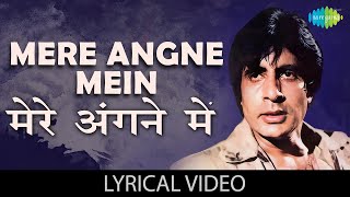 Mere Angne Mein with lyrics  Amitabh Bachchan  Kalyanji Anandji  Laawaris  80s Hindi Song [upl. by Bordie639]