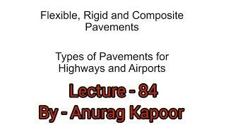 Flexible Rigid and Composite Pavements Pavements for Highways amp Airports Types of Rigid Pavement [upl. by Ccasi]