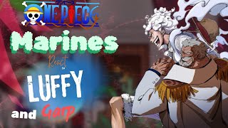 One Piece marines react to Luffy amp Garp  GRV  One Piece  Reaction  Gacha  Sonorasu [upl. by Chilcote]