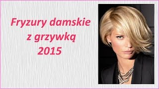 Fryzury damskie z grzywką 2015 [upl. by Ikram]