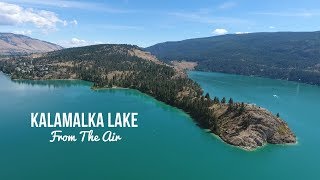 Kalamalka Lake from the Air  Vernon BC  Okanagan Valley British Columbia [upl. by Fasta]