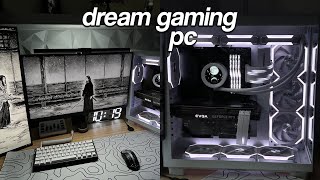 Building My Dream Gaming PC [upl. by Enivid]