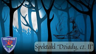 Dziady część II Spektakl teatralny kl 7A [upl. by Esirrehc]