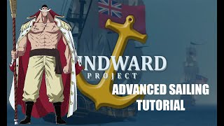 Windward Advanced Sailing Manual  Chaos Legion [upl. by Akina]