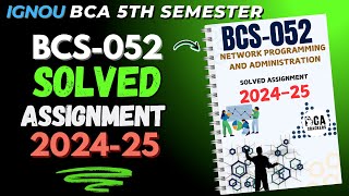 BCS052 Solved Assignment 202425 JulyJanuary  IGNOU BCA 5th Semester [upl. by Shawn]