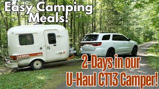 UHaul CT13 Fiberglass Travel Trailer  2Day Weekend Camp and taste testing camping meals [upl. by Jennifer]