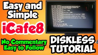 ICAFE8 DISKLESS TUTORIAL for Beginners No Commentary [upl. by Bowlds]