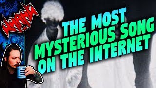 The Most Mysterious Song on the Internet  Tales From the Internet [upl. by Nicky]