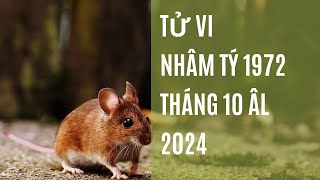 Tử vi nhâm tý 1972 tháng 10 âm lịch 2024 [upl. by Nomi]