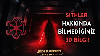 Sithler Hakkında Bilmediğiniz 30 BİLGİ [upl. by Leunamne]