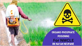 Organophosphate poisoning OPFor NMLCE Bsc Nursing BN First Aid Topic for HA llBPH [upl. by Stilla]