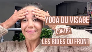 Yoga du visage  le miracle contre les rides du front [upl. by Garreth]