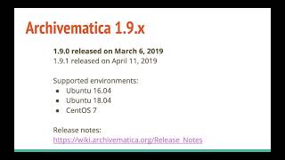 Archivematica 19 release highlights [upl. by Barthol]